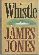  Jones, James, Whistle