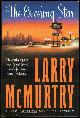 0671685198 McMurtry, Larry, Evening Star the Sequel to Terms of Endearment