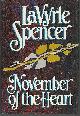 0399138013 Spencer, Lavyrle, November of the Heart