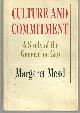  Mead, Margaret, Culture and Commitment a Study of the Generation Gap