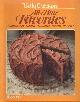 0307099385 Betty Crocker, Betty Crocker's All-Time Favorites Main Dishes, Salads, Vegetables, Breads and Desserts
