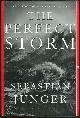 039304016X Junger, Sebastian, Perfect Storm