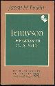  Buckley, Jerome Hamilton, Tennyson the Growth of a Poet