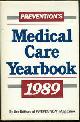 0878578064 Ferguson, Sharon Stocker editor, Preventions Medical Care Yearbook 1989