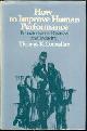 0060413492 Connellan, Thomas, How to Improve Human Performance Behaviorism in Business and Industry