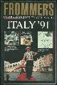 0133331881 Porter, Darwin, Frommer's Italy '91 Comprehensive Travel Guide