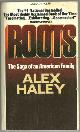 0440174643 Haley, Alex, Roots the Saga of an American Family