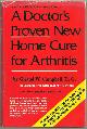 0132169290 Campbell, Giraud, Doctor's Proven New Home Cure for Arthritis