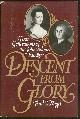0195031725 Nagel, Paul, Descent from Glory Four Generations of the John Adams Family