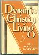  Lundquist, Dr. Harold, Dynamic Christian Living