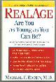 0060191341 Roizen, Michael, Realage Are You As Young As You Can Be