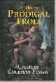 1591023327 Finlay, Charles Coleman, Prodigal Troll