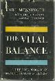  Menninger, Karl, Vital Balance the Life Process in Mental Health and Illness