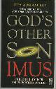 0671656600 Imus, Don, God's Other Son the Life and Times of Reverend Billy Sol Hargus