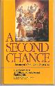 089213271X His Divine Grace A. C. Bhaktivedanta Swami Prabhupada, Second Chance the Story of a Near-Death Experience