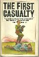 0151312648 Knightley, Phillip, First Casualty from the Crimea to Vietnam: The War Correspondent As Hero, Propagandist, and Myth Maker