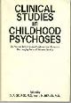 0876300603 Szurek, S. A. and I. N. Berlin editors, Clinical Studies in Childhood Psychoses : 25 Years Collaborative Treatment and Research the Langley Porter Children's Services