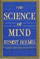 0399150072 Holmes, Ernest, Science of Mind