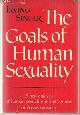 0393010716 Singer, Irving, Goals of Human Sexuality