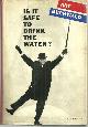  Buchwald, Art, Is It Safe to Drink the Water