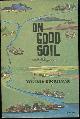  Bockelman, Wilfred, On Good Soil