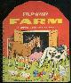  Peltz, Phyllis and Abe Schenk, Fold-Away Farm a Complete Pop-Up Play Book