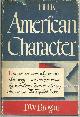  Brogan, D. W., American Character