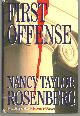 0525938532 Rosenberg, Nancy Taylor, First Offense