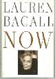 0394574125 Bacall, Lauren, Now