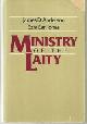 0060601949 Anderson, James, Ministry of the Laity Reflections on Matters of the Heart