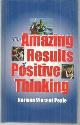  Peale, Norman Vincent, Amazing Results of Positive Thinking