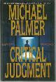0553100742 Palmer, Michael, Critical Judgment