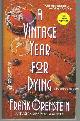 0373261969 Orenstein, Frank, Vintage Year for Dying