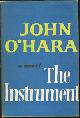  O'Hara, John, Instrument
