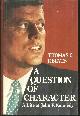 0029259657 Reeves, Thomas, Question of Character a Life of John F. Kennedy