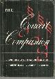 Bagar, Robert and Louis Biancolli, Concert Companion a Comprehensive Guide to Symphonic Music