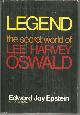 0070195390 Epstein, Edward Jay, Legend the Secret of Lee Harvey Oswald