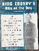  Sheet Music, Bing Crosby's Hits of the Day Popular Song Folio