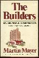 0393087964 Mayer, Martin, Builders Houses, People, Neighborhoods, Governments, Money