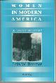 0155009486 Banner, Lois, Women in Modern America a Brief History