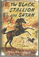  Farley, Walter, Black Stallion and Satan