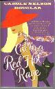 0765352702 Douglas, Carole Nelson, Cat in a Red Hot Rage a Midnight Louie Mystery