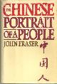 0671448730 Fraser, John, Chinese Portrait of a People
