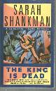 1416503072 Shankman, Sarah, King Is Dead