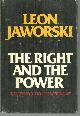 0872017923 Jaworski, Leon, Right and the Power the Prosecution of Watergate