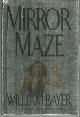 0679414592 Bayer, William, Mirror Maze a Janek Novel