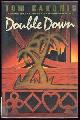 0525933263 Kakonis, Tom, Double Down