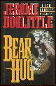 0671745689 Doolittle, Jerome, Bear Hug