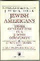 0819147214 Goldstein, Sidney and Calvin Goldscheider, Jewish Americans Three Generations in a Jewish Community