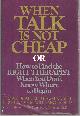 0446513091 Aftel, Mandy and Robin Tolmach Lakoff, When Talk Is Not Cheap Or How to Find the Right Therapist When You Don't Know Where to Begin